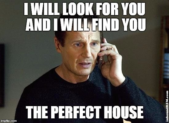 Real Estate Meme - I WILL find you the perfect house