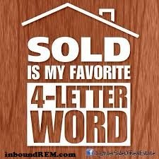 Real Estate Memes - Sold is my favorite four letter word 