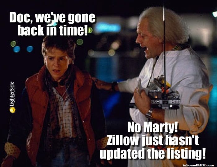 Real Estate Memes - Zillow hasn't updated the listing. 