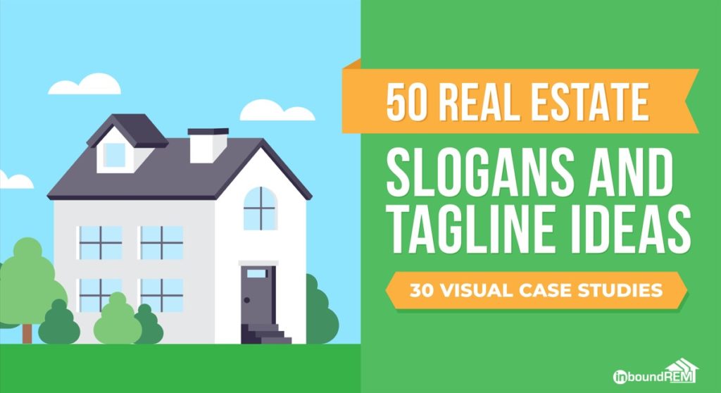Title Image for a blog post of the top 50 Real Estate Slogans and Taglines with a visual guide