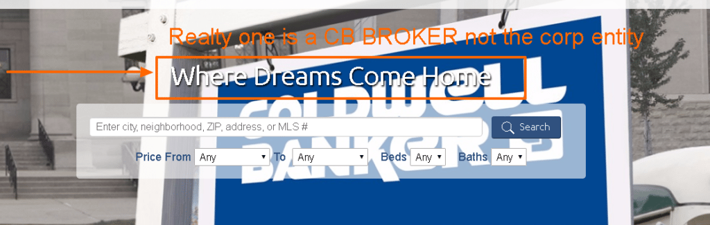 Coldwell Banker Broker Slogan "Where Dreams Come home" This is a good example of a branding Variation within a larger corporation. #realestate #slogan