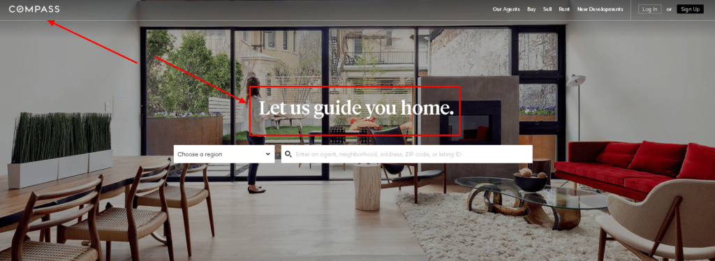Compass Real Estate Slogan | This is the Compass Home Page. I've highlighted the Slogan in the center of the page. The Compass slogan works so well it stands alone in the center of the website. #realestatebranding #compassrealestate