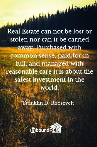 Franklin D. Roosevelt Real Estate Quote. 