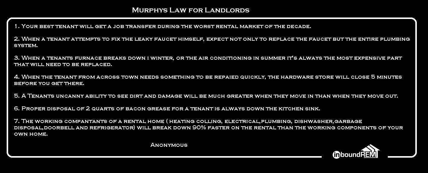 7 of Murphy's best law's for landlords.