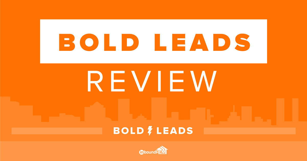Bold Leads Review inboundREM Real Estate Marketing