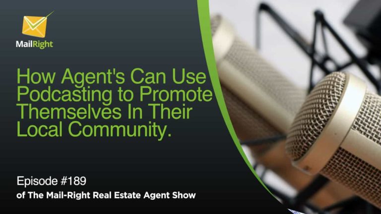 Episode 189 How to use a Podcast to Promote your Real Estate Business