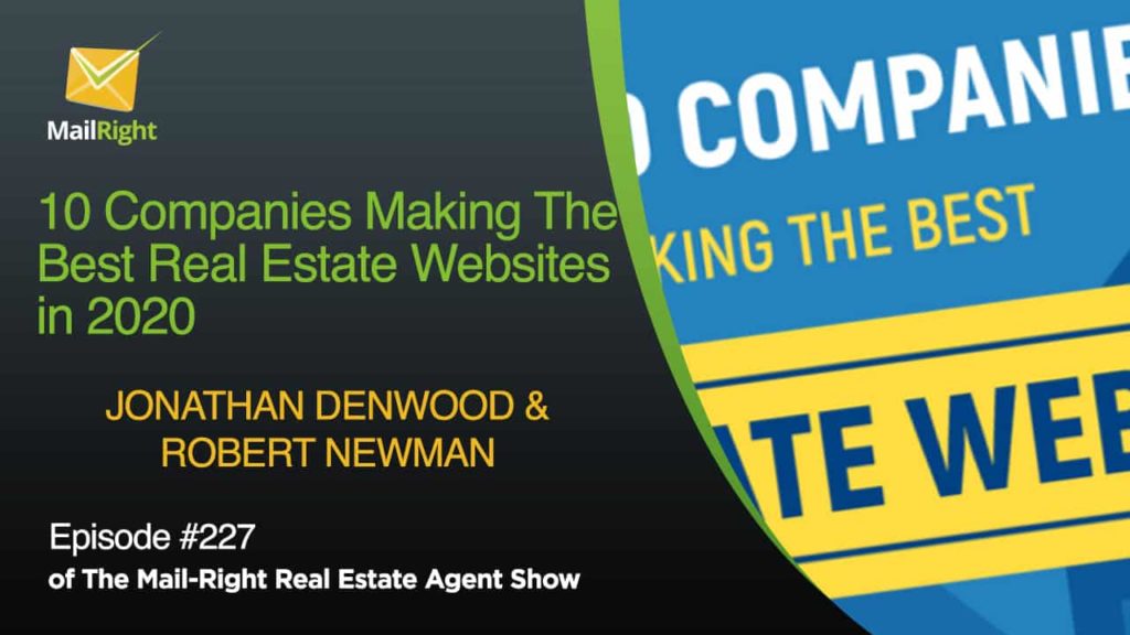Episode 227 Part 1 - 10 Companies Making The Best Real Estate Websites in 2020