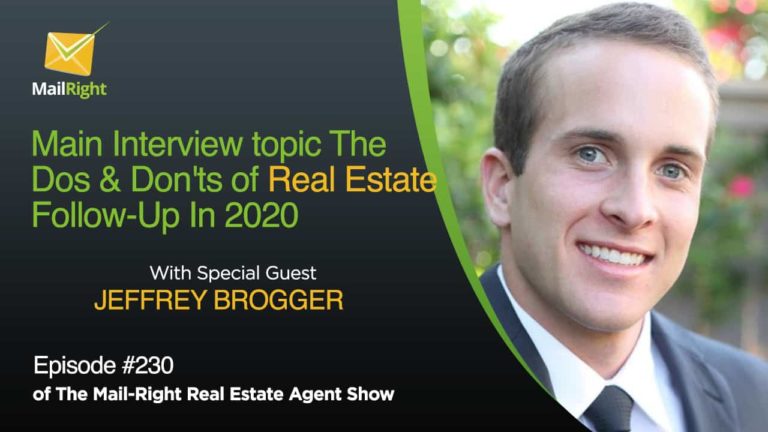 Episode 230 Dos & Don’ts of Real Estate Follow-Up In 2020