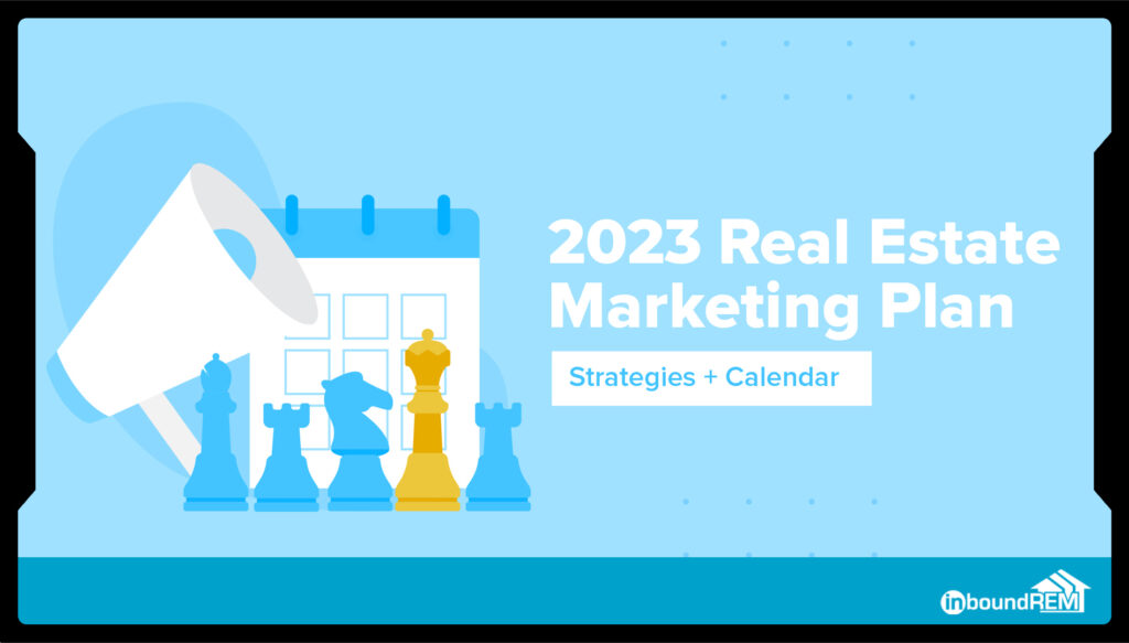 2023 Real Estate Marketing Plan Strategies Calendar