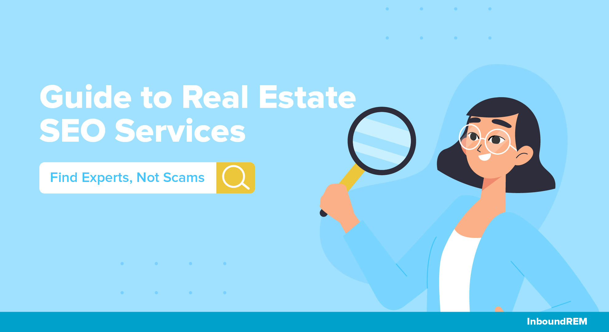 a woman uses a magnifying glass to find the best real estate seo services