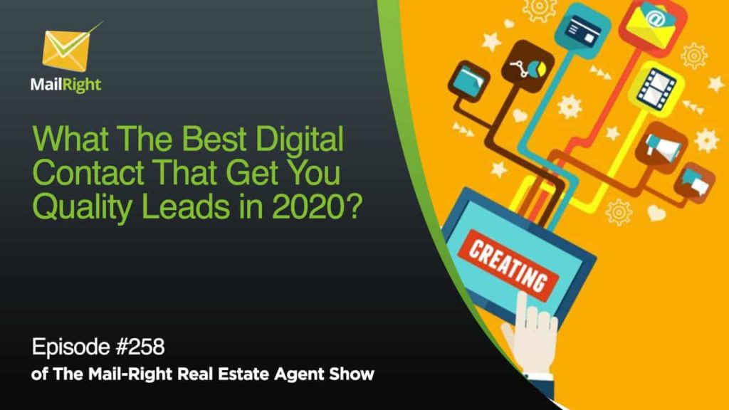 Episode 258 The Best Digital Content for Generating Real Estate Leads in 2020