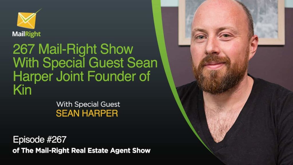 Episode 267 Kin - Home Insurance with Special Guest Sean Harper
