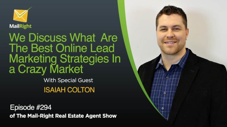 EPISODE 294 The Best Online Marketing Strategies For Real Estate Agents In a Crazy Market