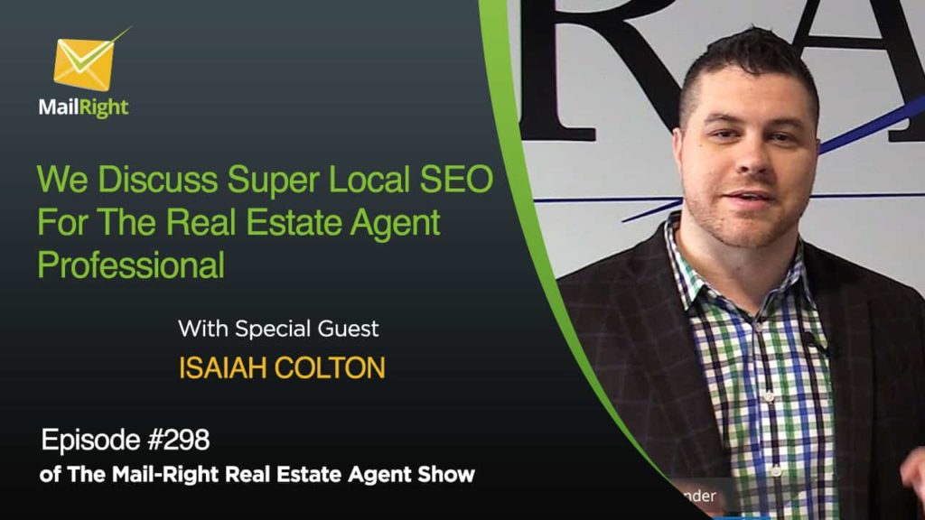 Episode 298 All Things an Agent Needs to Know About Super-Local SEO