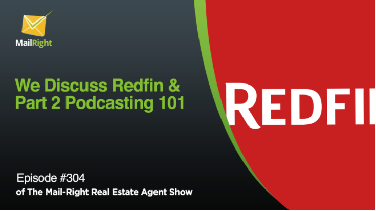 RedFin And Podcasting 101 For Real Estate Agents Part 2