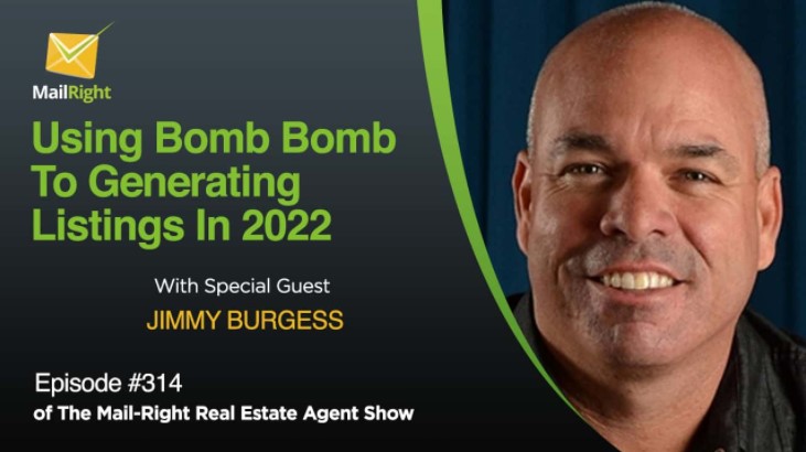 Episode 314: The Bomb-Bomb Method To Generate More Listings in 2022