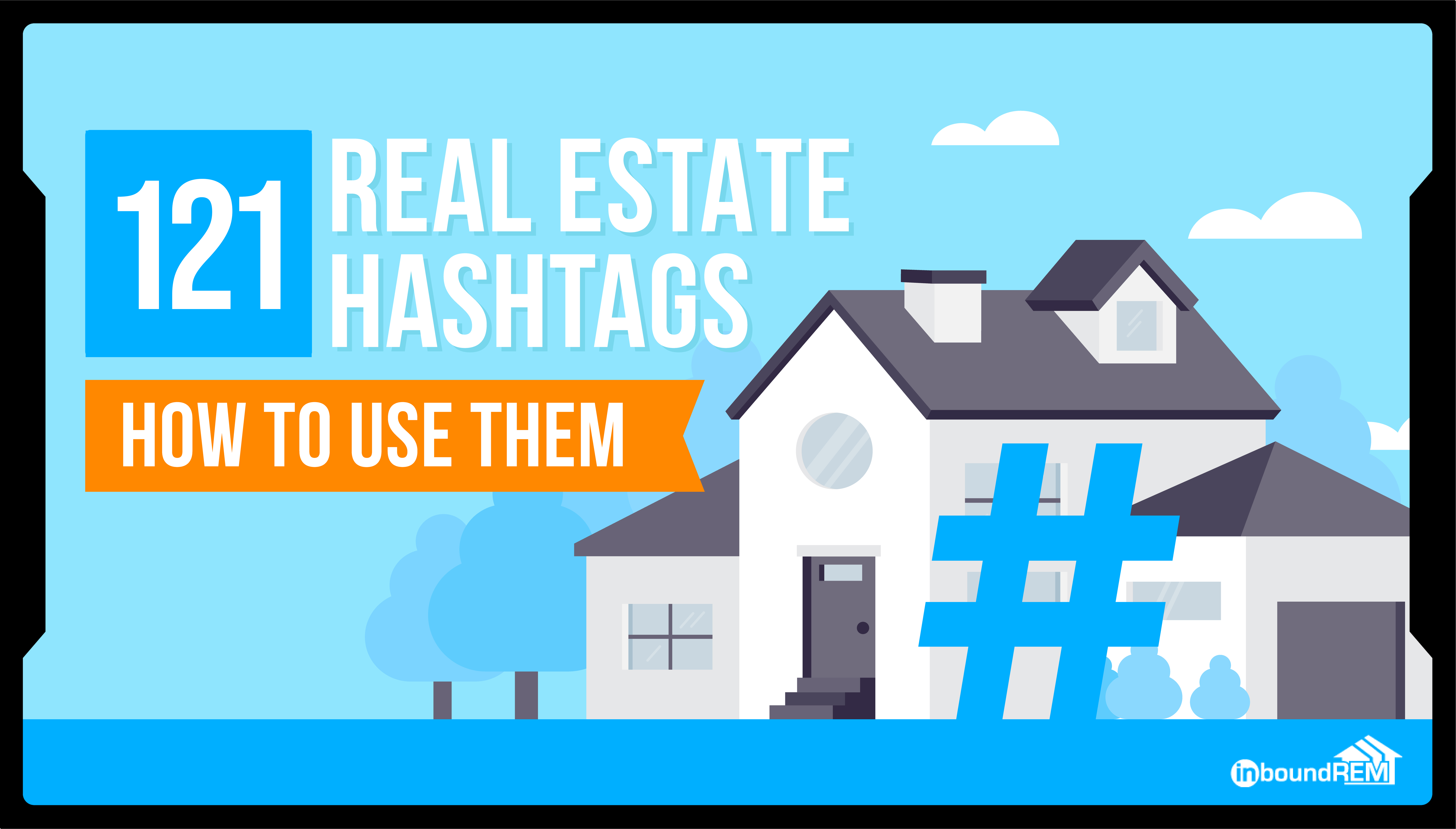 Title Image for a blog post on 50 real estate hash tags and how to use them