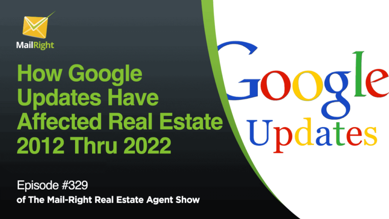 EPISODE 329: Major Google Updates Affecting the Real Estate Industry
