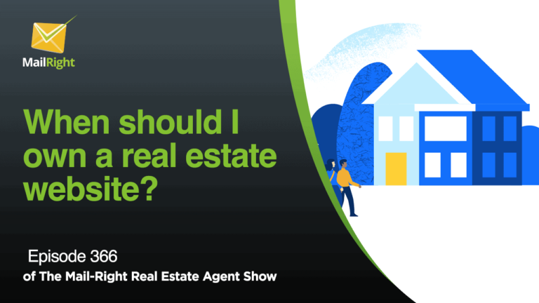 EPISODE 336: WHEN IS THE RIGHT TIME TO OWN A REAL ESTATE WEBSITE