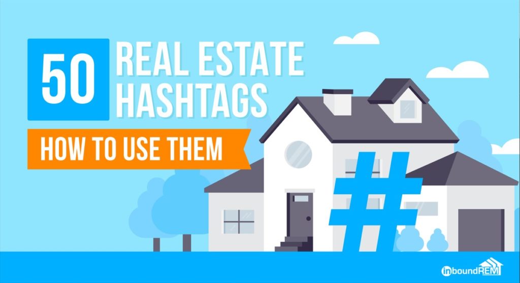 Title Image for a blog post on 50 real estate hash tags and how to use them