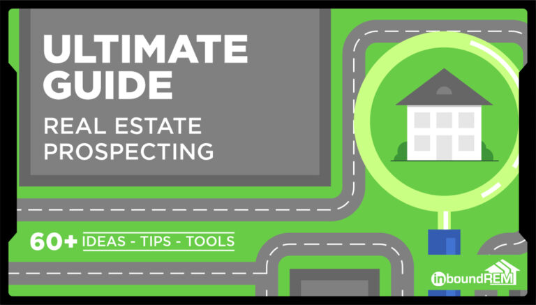 Ultimate Guide to Real Estate Prospecting