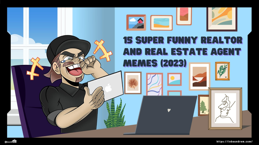 Read more about the article 15 Super Funny Realtor and Real Estate Agent Memes (2023)
