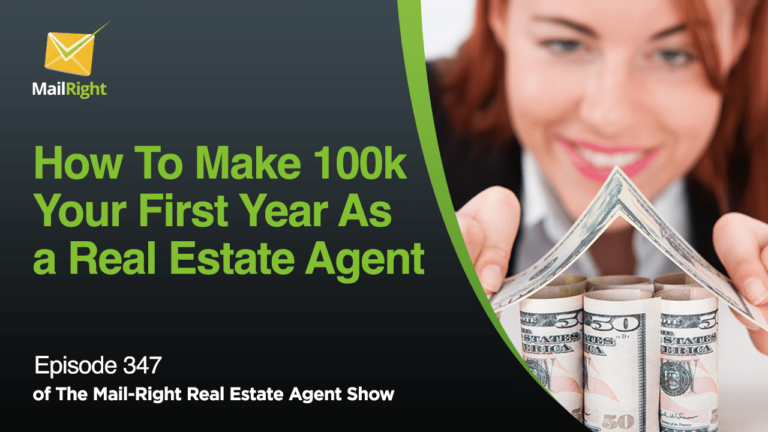 EPISODE 347: MAKE A HUNDRED DOLLARS IN YOUR FIRST YEAR AS REAL ESTATE AGENT