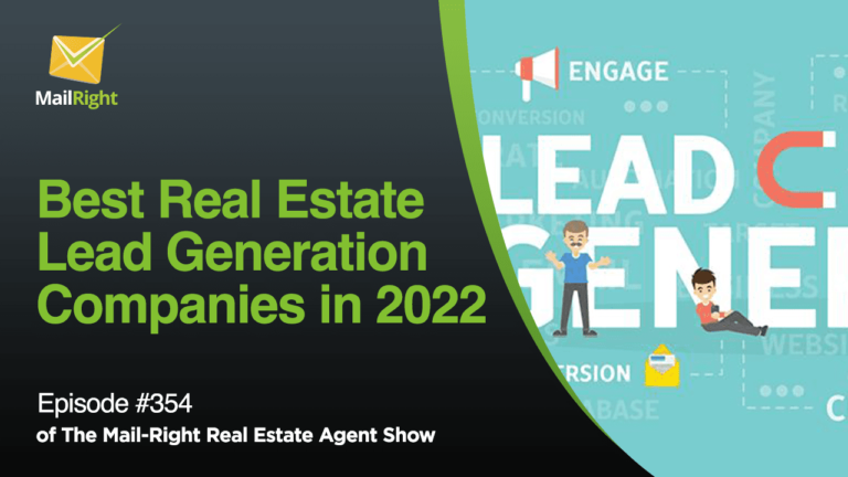 EPISODE 354: BEST REAL ESTATE LEAD GENERATION COMPANIES IN 2022
