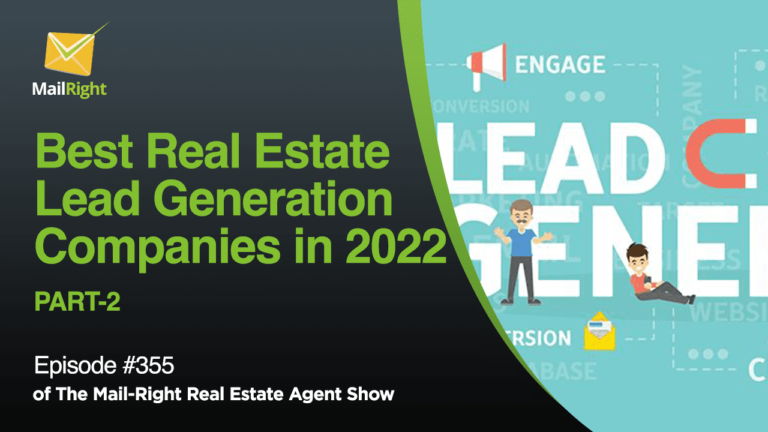 EPISODE 355: FIVE OF THE BEST REAL ESTATE LEAD GENERATION COMPANIES IN 2022