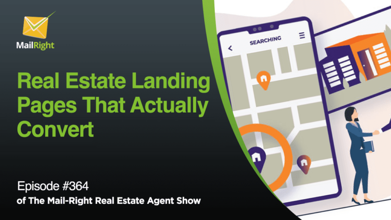 EPISODE 364: REAL ESTATE LANDING PAGES THAT CONVERT VISITOR INTO A LEAD