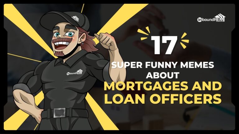 17 Super Funny Memes About Mortgages and Loan Officers