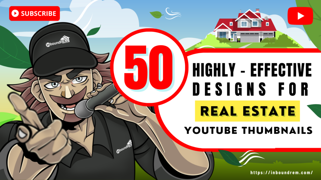 examples of good youtube thumbnails for real estate agents