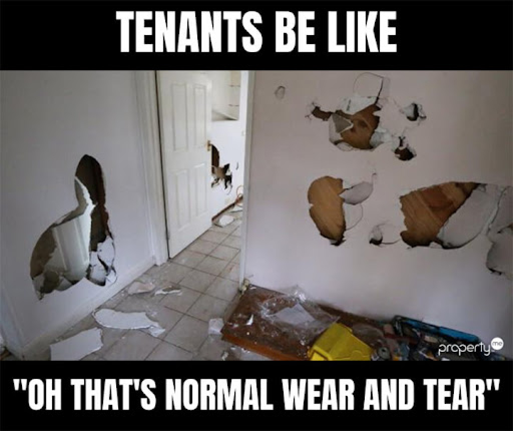Very funny meme when tenants says it just a normal wear and tear but there are so many holes in the walls of the house