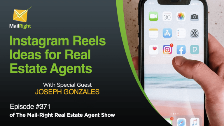 EPISODE 371: LEVERAGING INSTAGRAM REELS AND CONTENT IDEAS FOR REAL ESTATE AGENTS