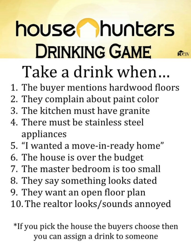 house hunters drinking game meme