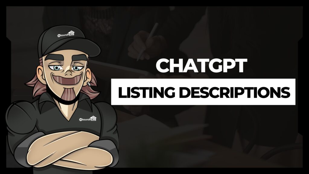 how to write real estate property listing descriptions with chatgpt