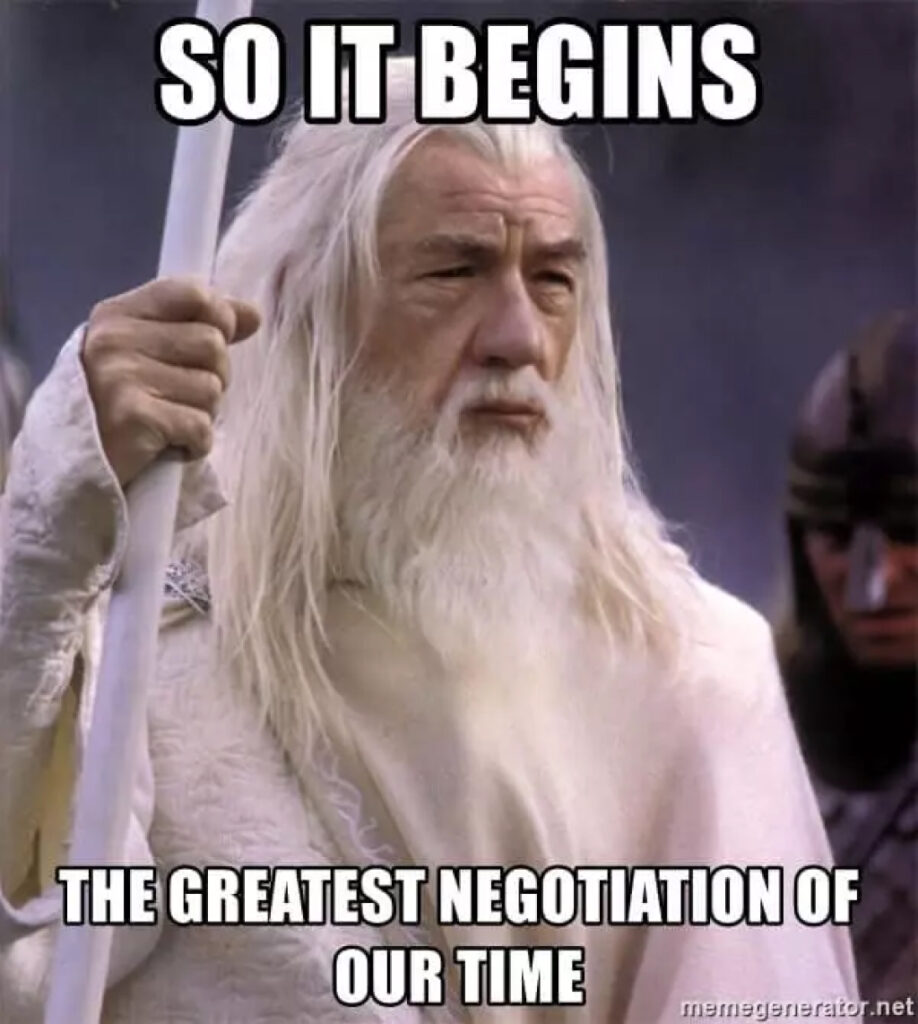 The greatest negotiation of our time - Gandalf