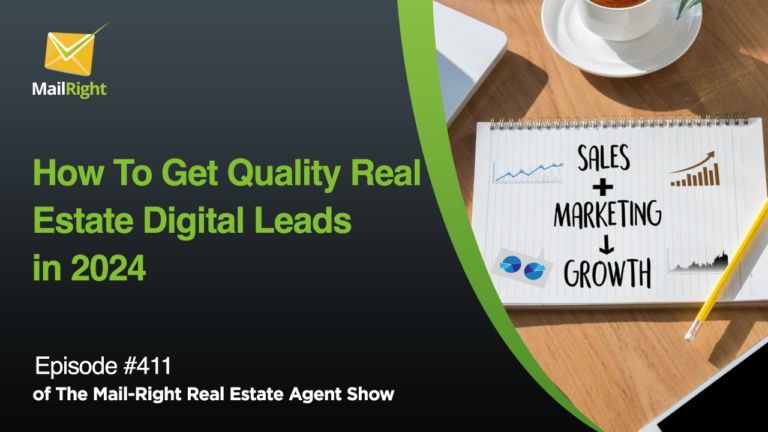 EPISODE 411: HOW TO GET REAL ESTATE LEADS IN 2024