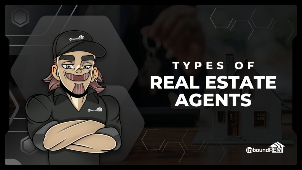 Different types of real estate agents explained