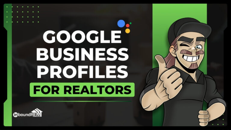 10 Secret Hacks for Google Business Profiles for Realtors