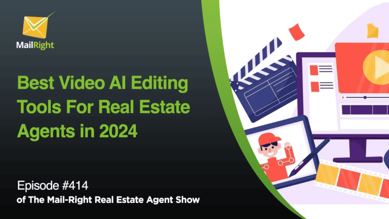 Episode 414: Best AI Video Editing Tools For Real Estate Agents in 2024