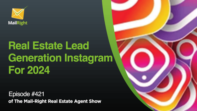 Episode 421: Lead Generation For Real Estate Using Instagram in 2024