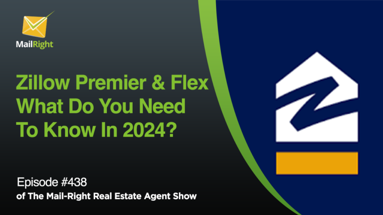 EPISODE 438: WHAT YOU NEED TO KNOW ABOUT ZILLOW PREMIER AND FLEX