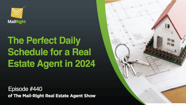 EPISODE 440: THE PERFECT DAILY SCHEDULE FOR A REAL ESTATE AGENT IN 2024