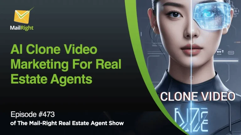 EPISODE 473: AI Video Cloning for Real Estate Marketing – What We Learned