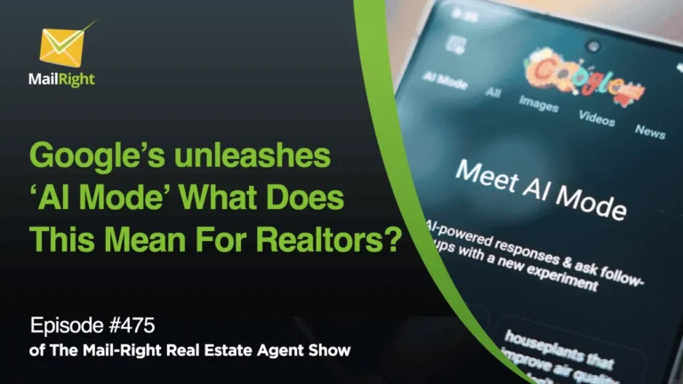 EPISODE 475: How Google’s AI Mode Is Changing Real Estate SEO in 2025