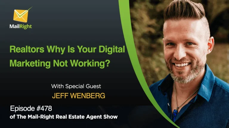 EPISODE 478: Realtors, Why Your Digital Marketing Isn’t Working