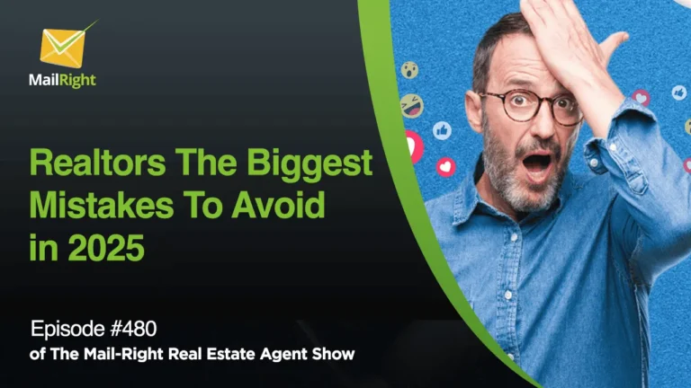Episode 480: Realtors’ Biggest Mistakes to Avoid in 2025