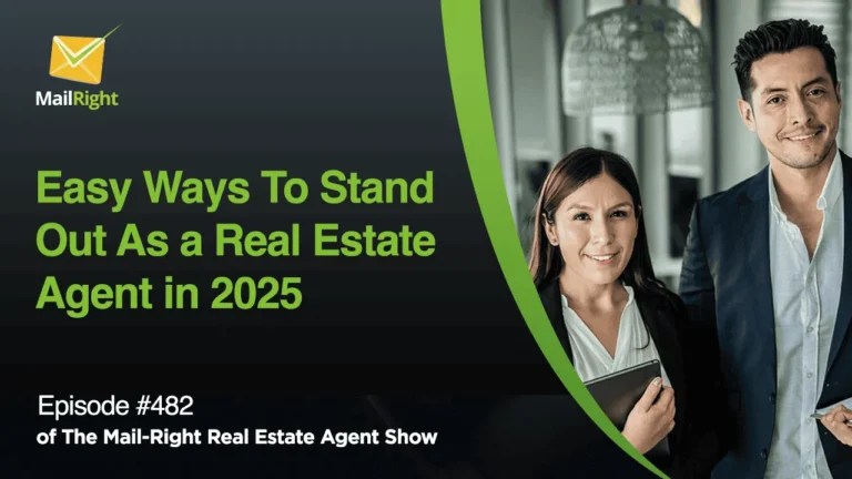 Episode 482: Easy Ways to Stand Out as a Real Estate Agent in 2025