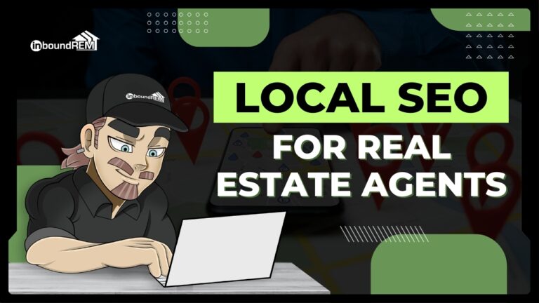 Local SEO for Real Estate Agents